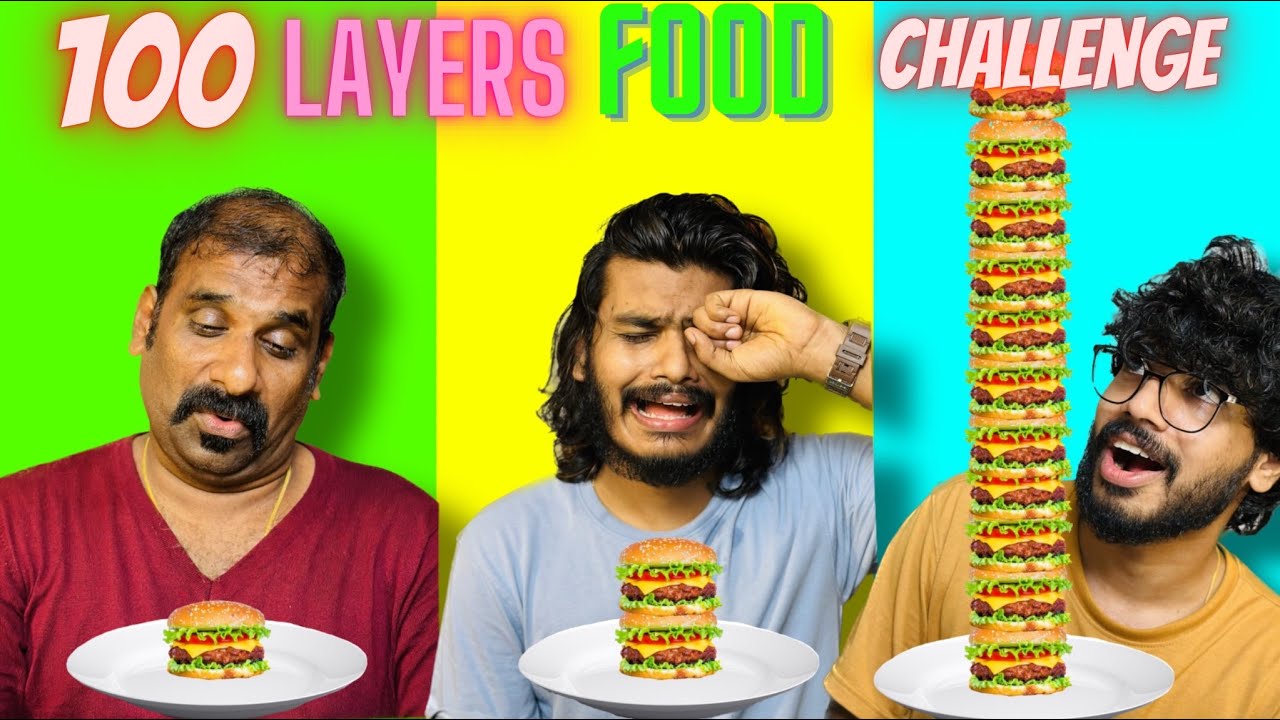 100 😱 LAYERS FOOD EATING CHALLENGE | with family
