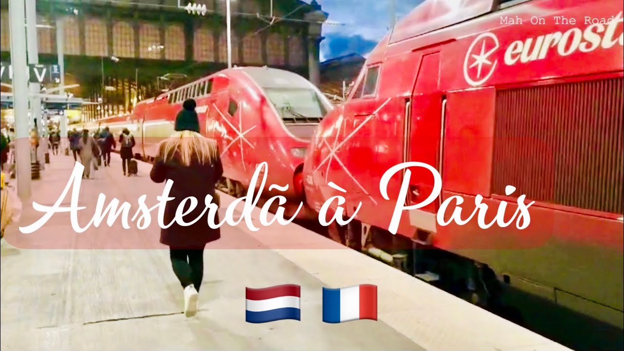 Viagem de Trem Eurostar de Amsterdã à Paris