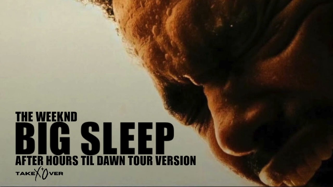 THE WEEKND - BIG SLEEP (AHTD VERSION) [OFFICIAL AUDIO]