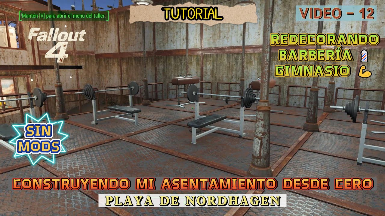 Fallout 4 | SIN MODS 📜📕 Tutorial. Redecorando Barbería 💈 y Gimnasio💪 Playa de Nordhagen (Video - 12)