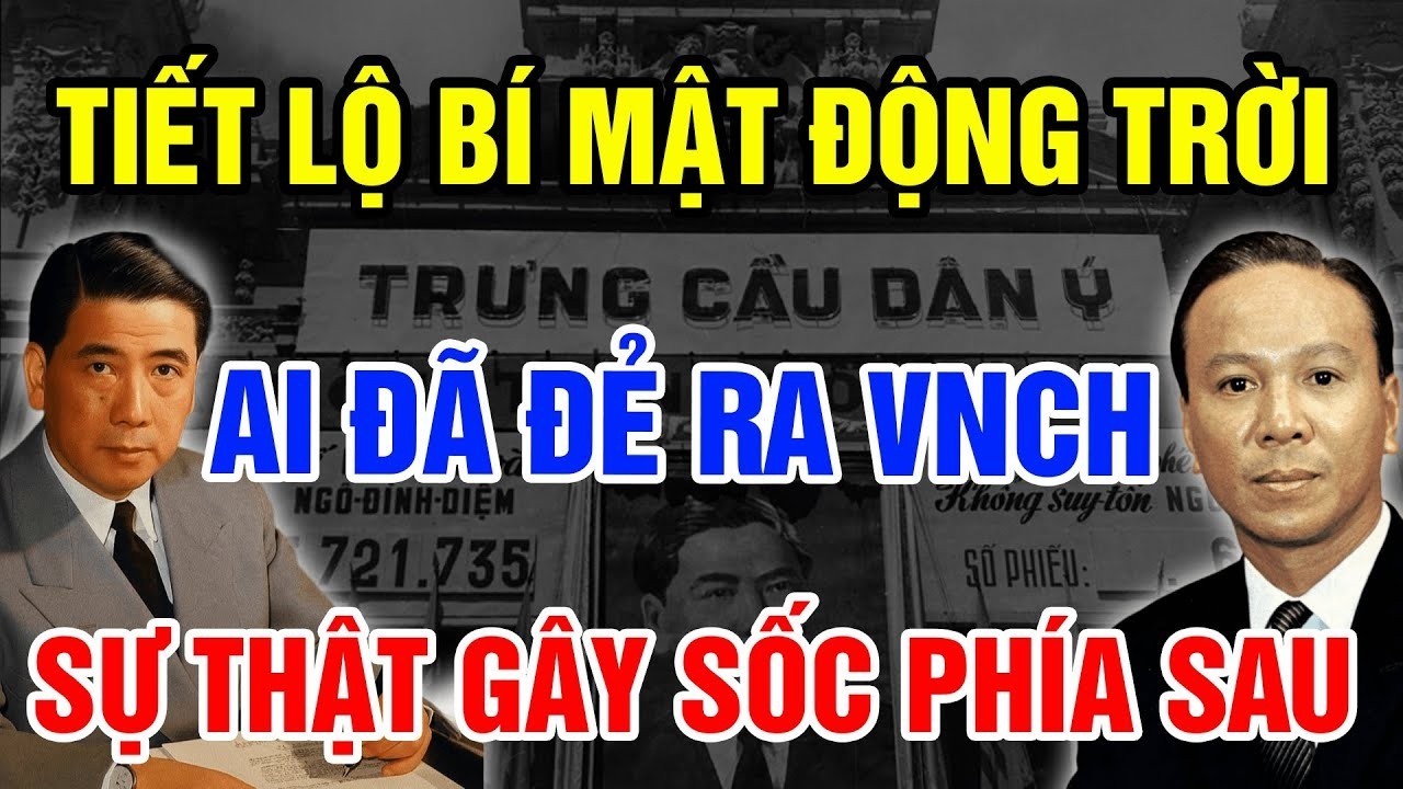 HỒ SƠ GIẢI MẬT: Ai Thực Sự Dựng Nên Chính Quyền VNCH? Sự Thật Về Cuộc “Khai Sinh” Gây Chấn Động 1955