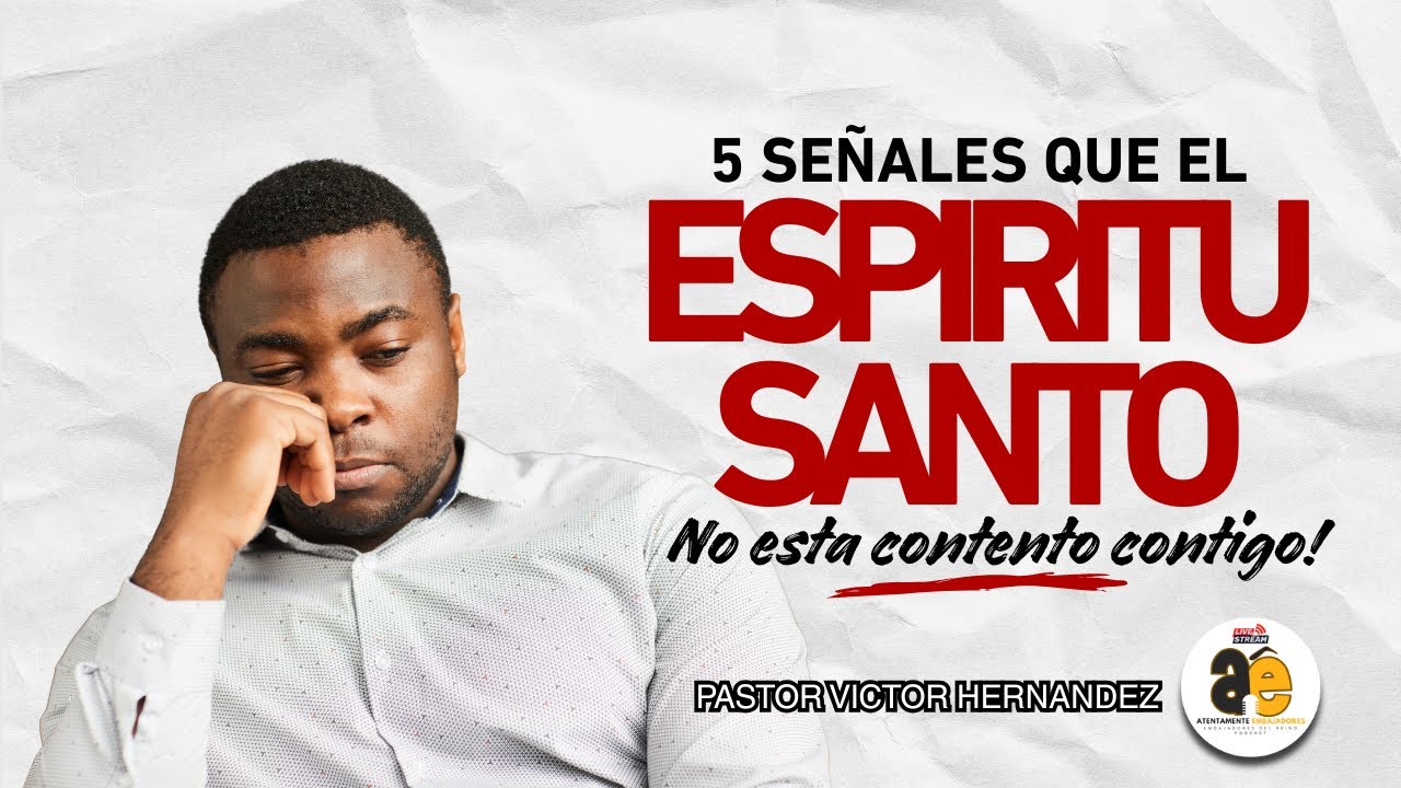 5 Señales que El Espíritu Santo NO Está Contento Contigo