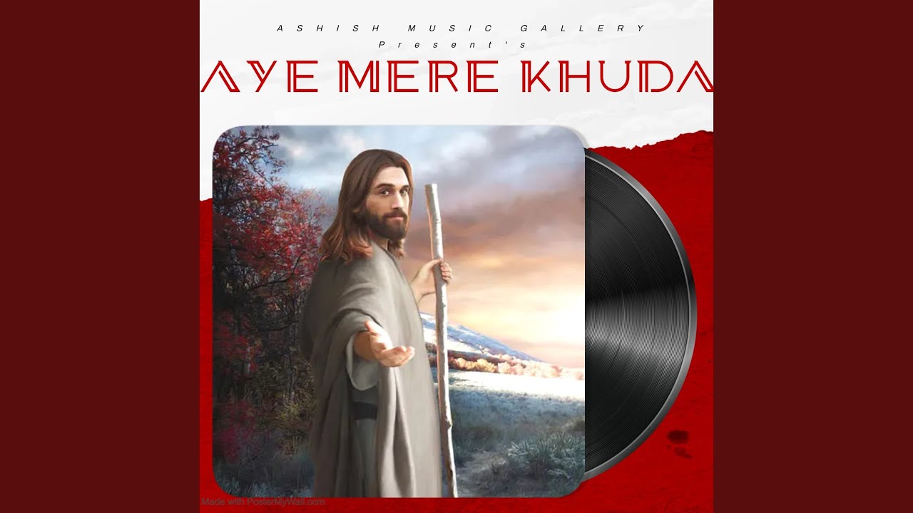 Aye Mere Khuda