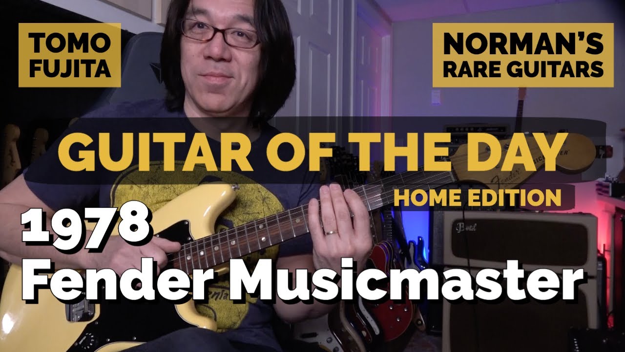 Guitar of the Day: 1978 Fender Musicmaster | HOME EDITION: Tomo Fujita at Norman's Rare Guitars
