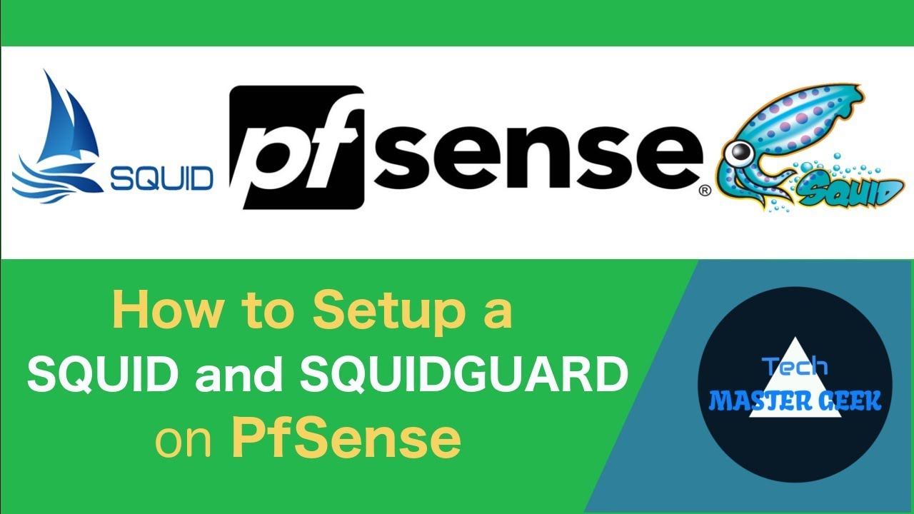 SETUP SQUID and SQUIDGUARD PFSENSE | PfSense Tutorial