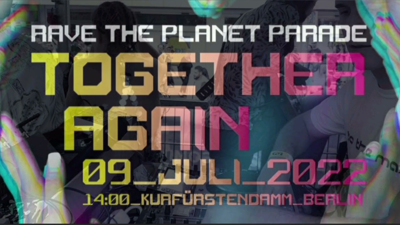 Live@ Rave the Planet 2022   💙                      Loveparade Comeback