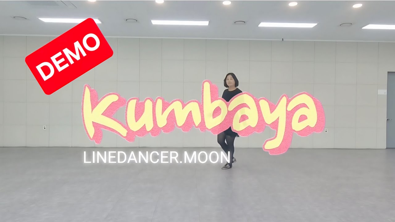 [라인댄스] Kumbaya _ DEMO (#쿰바야라인댄스)