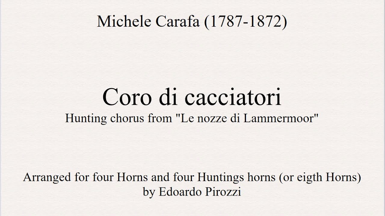Michele Carafa, Hunting chorus from 