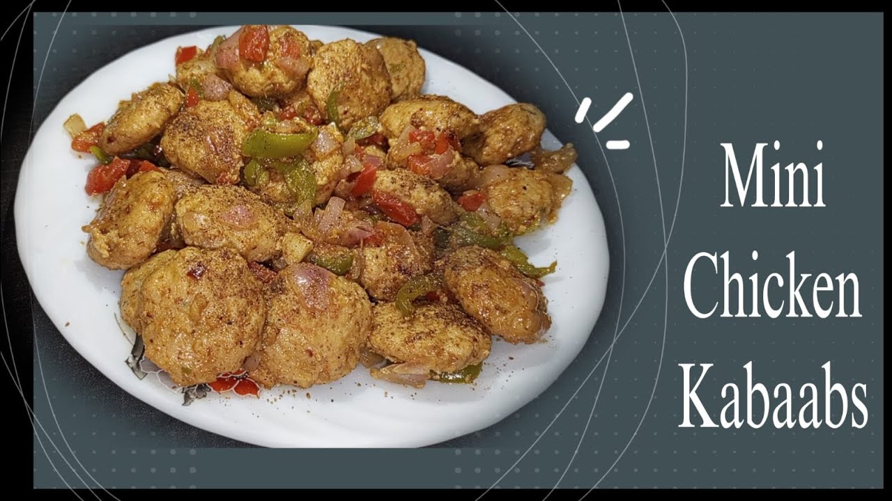 Ramadan Special Chicken mini kabaabs | Chicken mini kabaabs 
