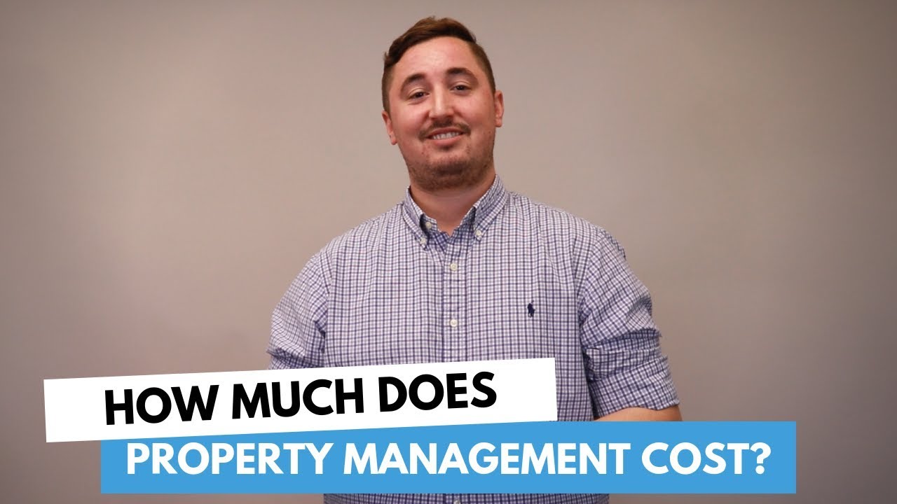 How Much Does Property Management Cost?