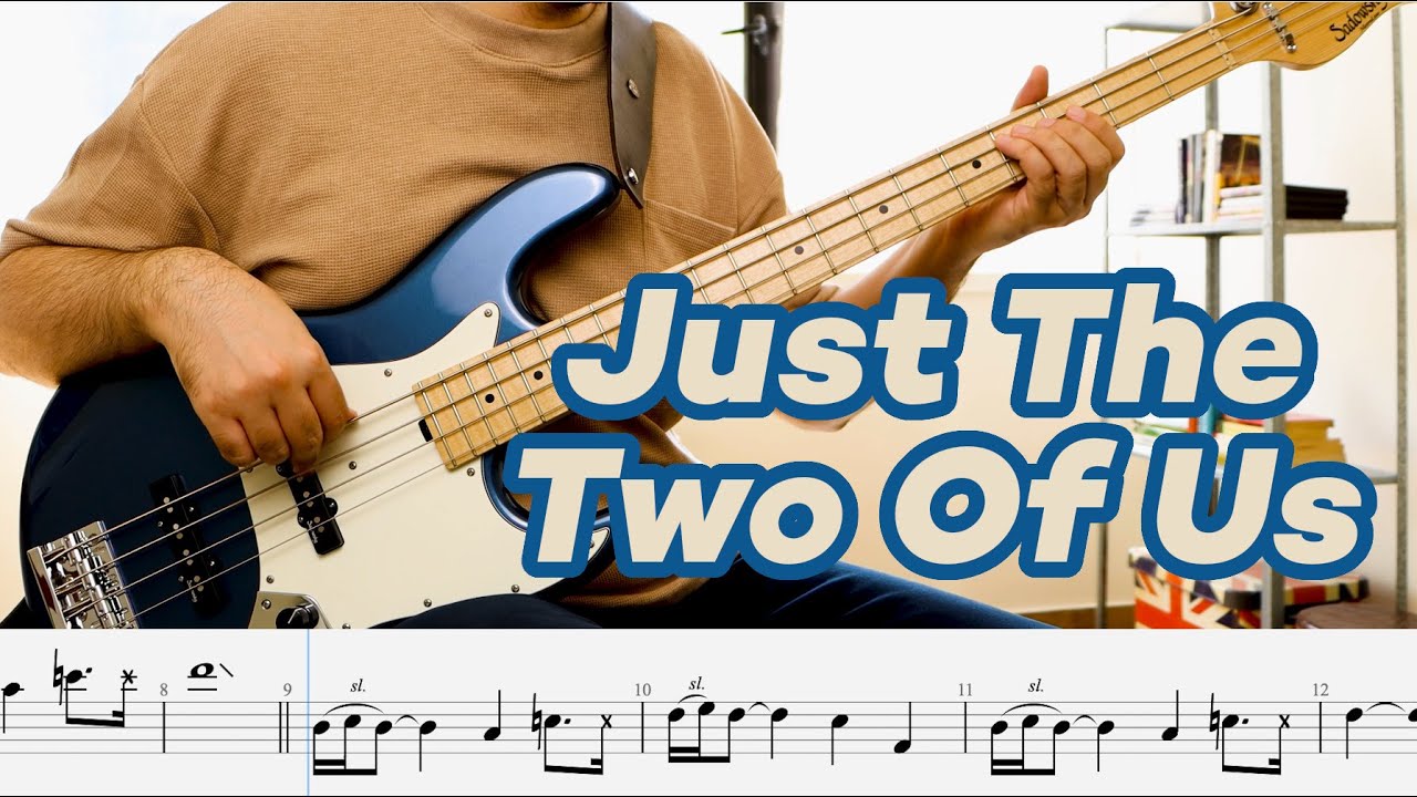 Bill Withers - Just The Two Of Us (Bass cover with tabs, chords, sheet music)