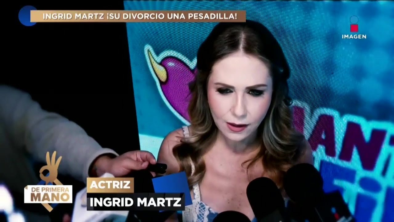 &iexcl;Ingrid Martz revela que su DIVORCIO ha sido una PESADILLA para ella y sus hijos! | De Primera Mano
