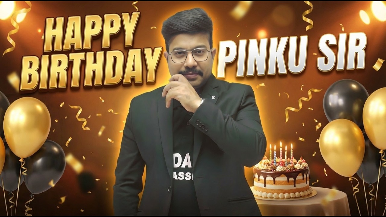 Happy Birthday Pinku Sir | A True Mentor of Vedang Classes 🎂 #HappyBirthdayPinkuSir