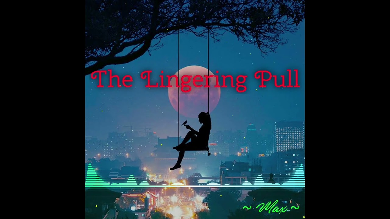 🎶 The Lingering Pull  - Focus Music 