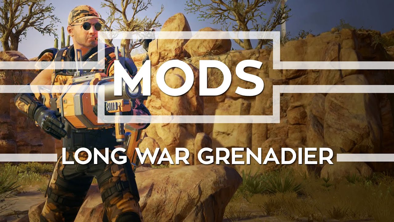 [Mod Spotlight] XCOM 2: Long War Perk Pack - Grenadier & Gunner