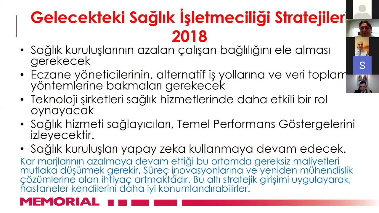 Sağlık Yönetimi nde Hastane Yönetim Stratejileri- Memorial Sağlık Grubu Grup Direktörü Yüksel KOÇAK