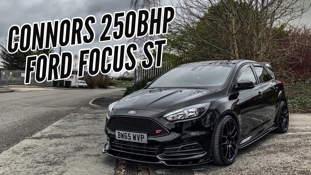 Connor’s 250BHP Ford Focus ST