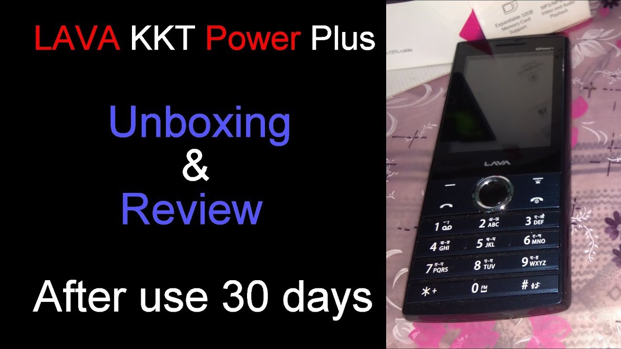 Lava KKT 40 Power Plus keypad Phone Unboxing and Review after used 30 days [BENGALI]