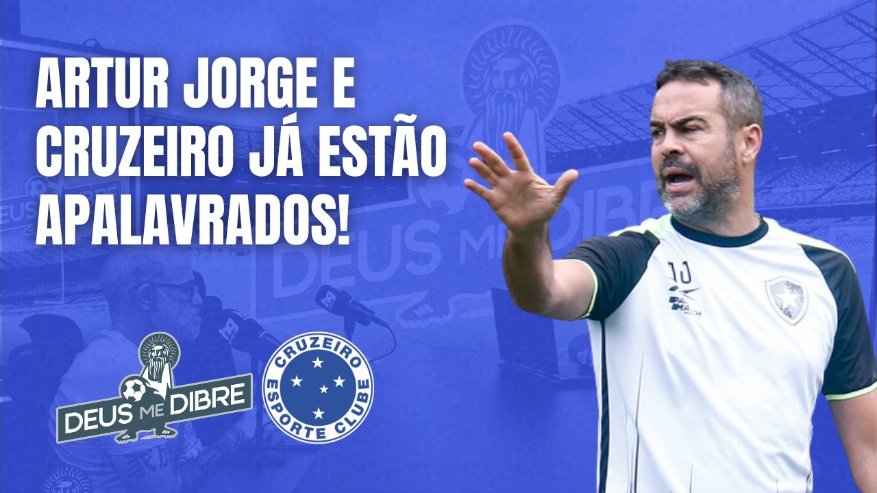 CRUZEIRO E ARTUR JORGE ESTÃO APALAVRADOS! CLUBES AGORA NEGOCIAM QUESTÃO DA MULTA; ENTENDA!