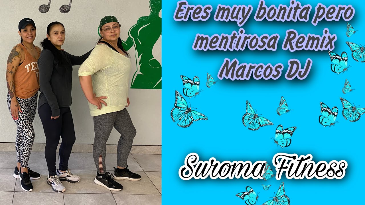 Eres muy bonita pero mentirosa - Remix Marcos DJ