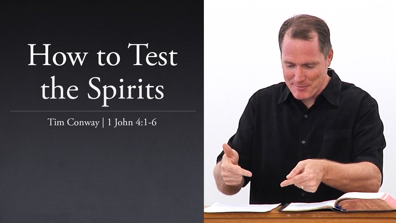 How to Test the Spirits - Tim Conway