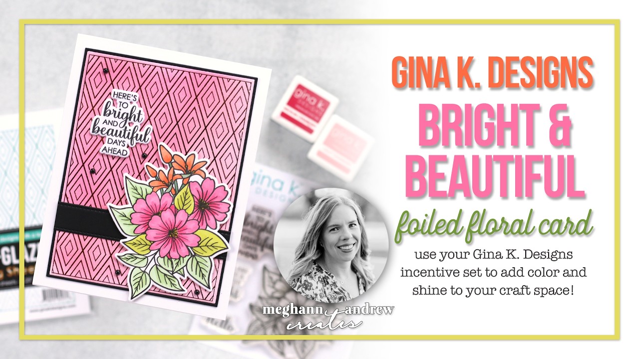 Let's Create a Card LIVE with Gina K. Designs