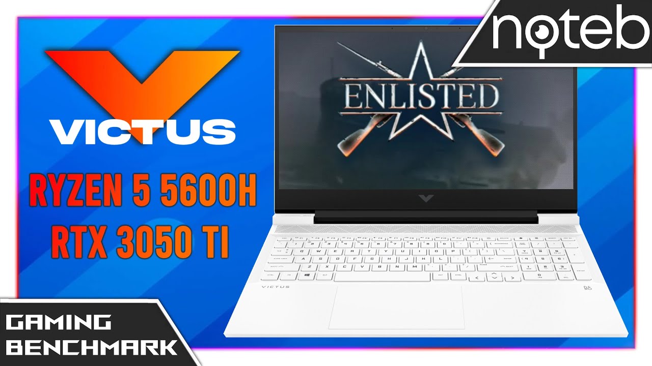 HP Victus 16 (2021) - Enlisted Gameplay Benchmark (Ryzen 5 5600H, RTX 3050 Ti)