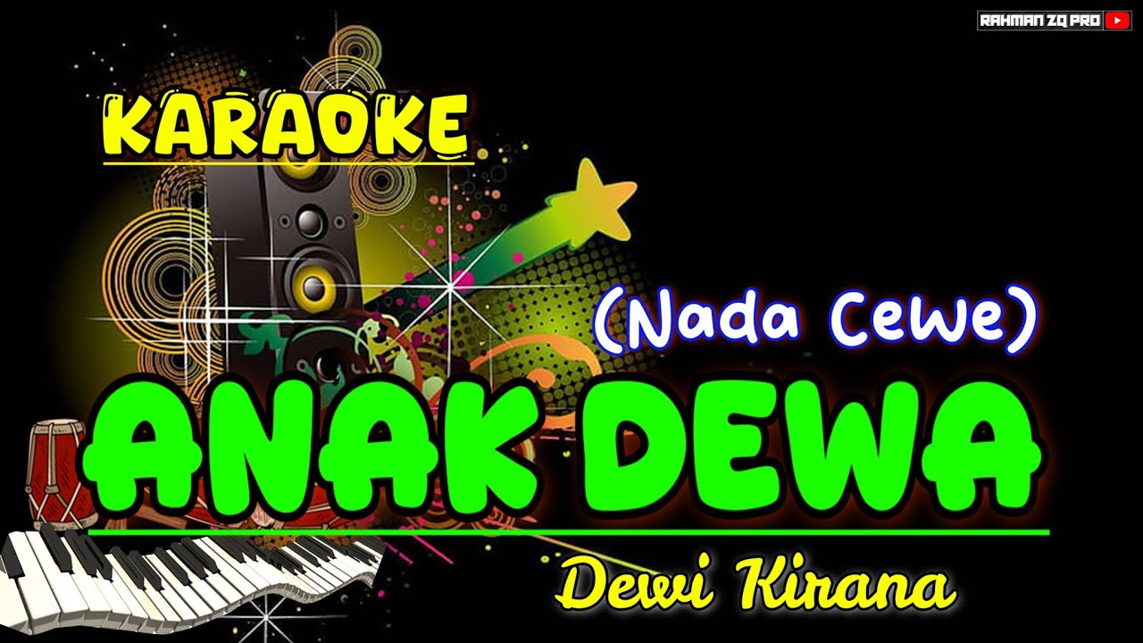 ANAK DEWA Karaoke KENDANG RAMPAK Version (Dewe Kirana) NADA CEWE