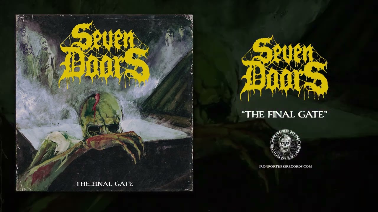 SEVEN DOORS (UK) - THE FINAL GATE (EP) - Iron Fortress Records 2025