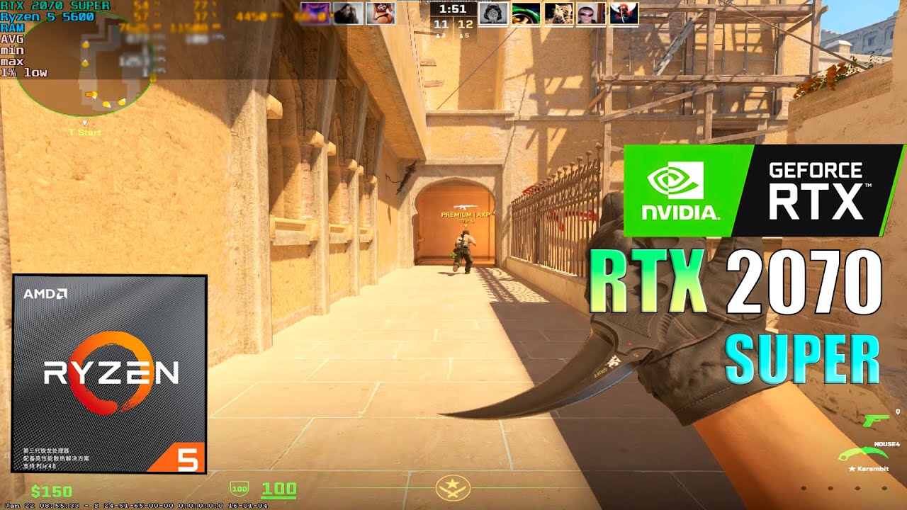 Counter-strike 2 in 2024 : RTX 2070 Super 8GB + Ryzen 5 5600