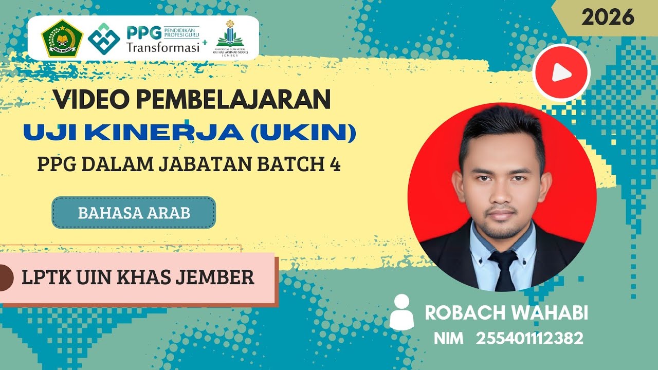 VIDEO UKIN |PPG DALJAB BATCH 4 2025 |BAHASAARAB |الجملة الفعلية - الجملة الاسمية |UIN KHAS JEMBER