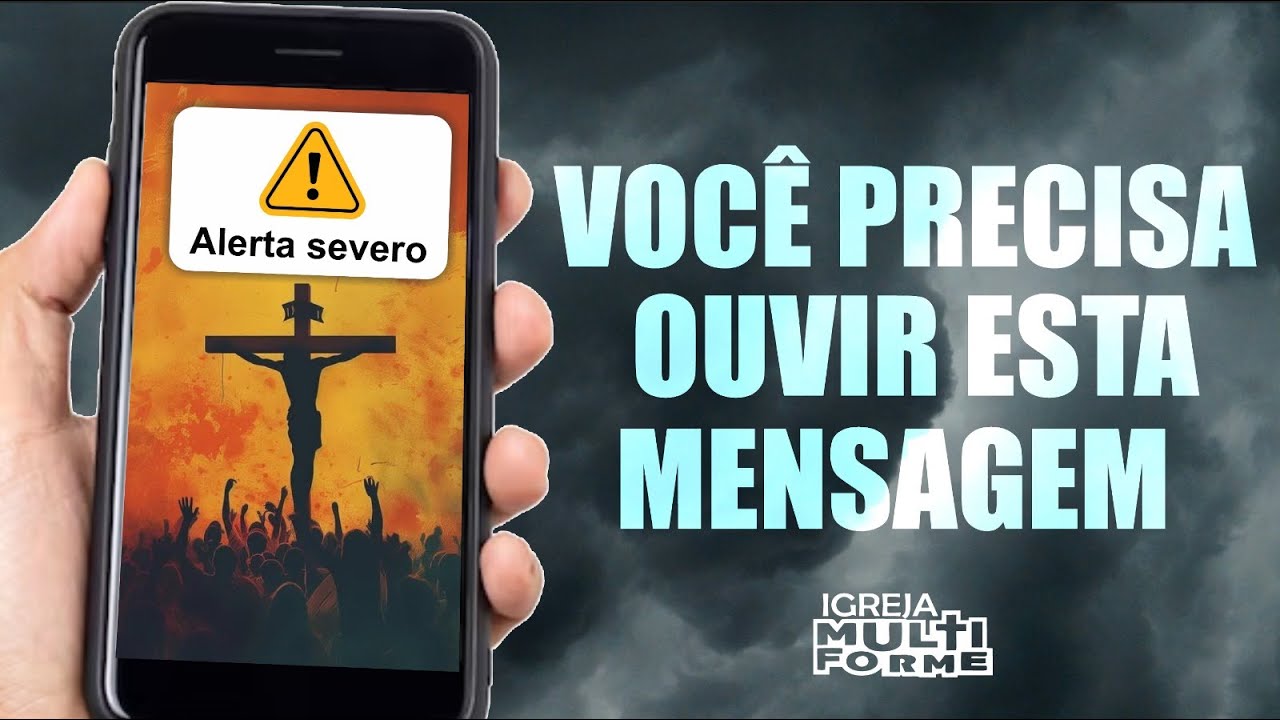 Você Precisa Ouvir Esta Mensagem