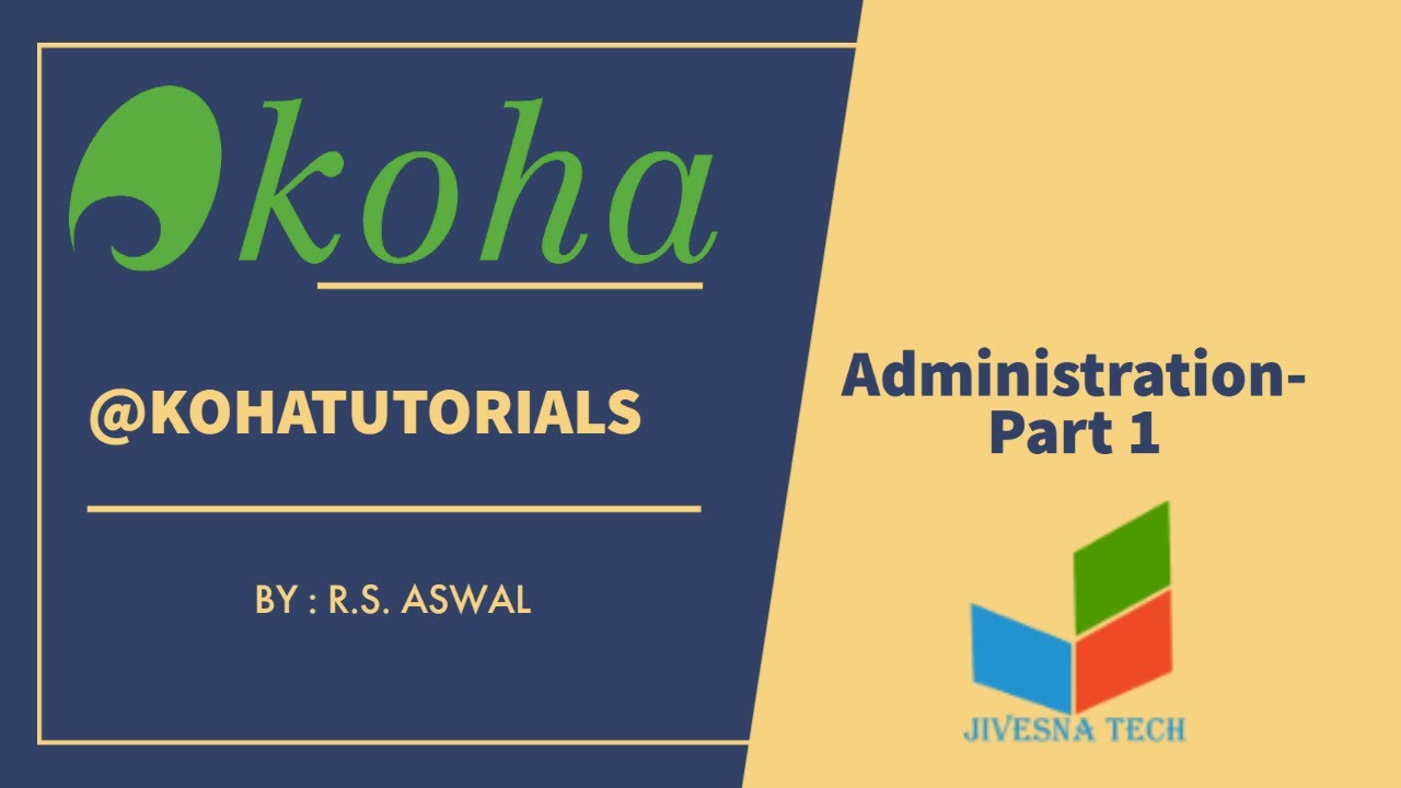 Koha Administration- Part 1 Basic Parameter