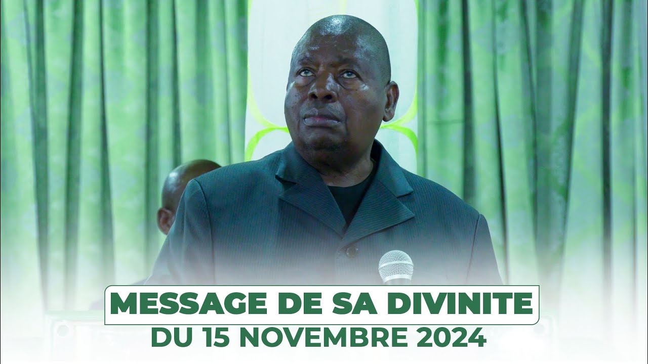 MESSAGE DE SA DIVINITÉ PP SIMON KIMBANGU KIANGANI DU 15 NOVEMBRE 2024 À NKAMBA