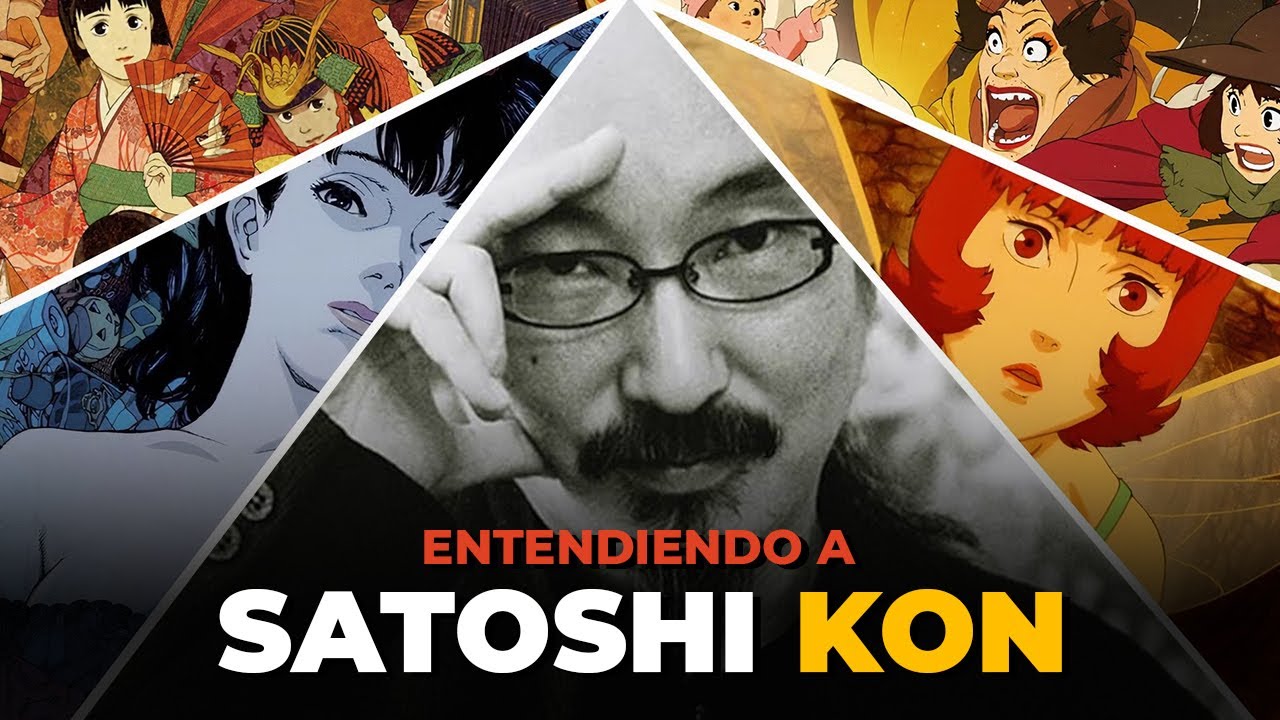 LA MENTE MAESTRA DE SATOSHI KON 🤯