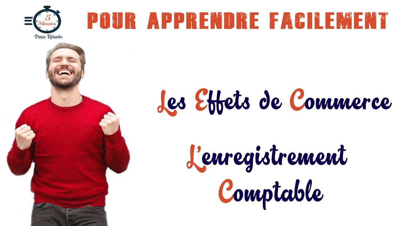 Les effets de commerce : l'enregistrement comptable