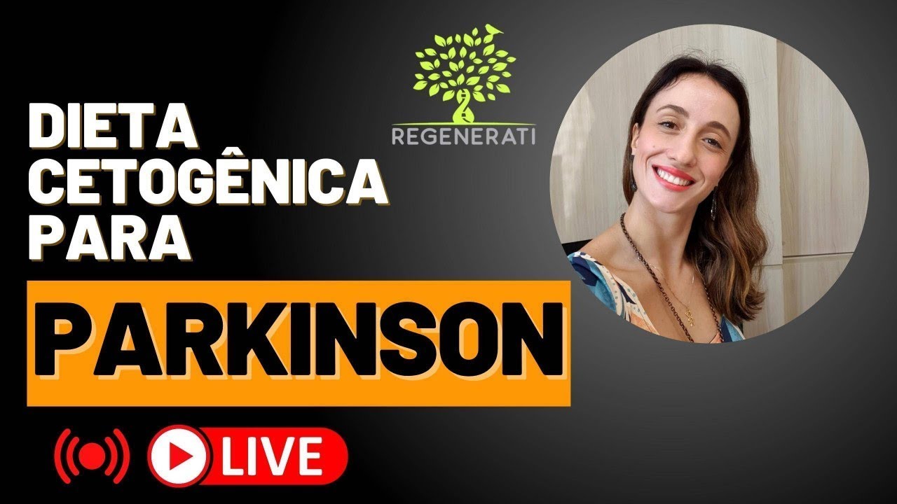 Dieta Cetogênica no Parkinson