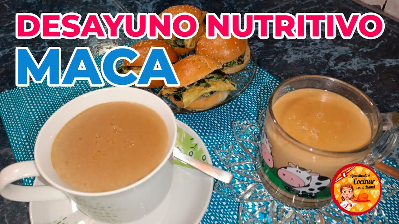 PREPARA ESTE DELICIOSO DESAYUNO DE MACA