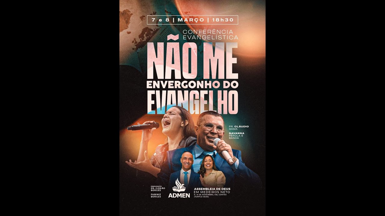 CONFERÊNCIA EVANGELISTICA  MOMENTO DO LOUVOR ADMEN SEDE - DOMINGO ANOITE