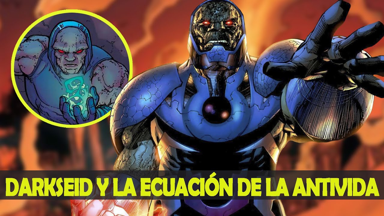 La ECUACIÓN de la ANTIVIDA y la OBSESIÓN de DARKSEID por ella