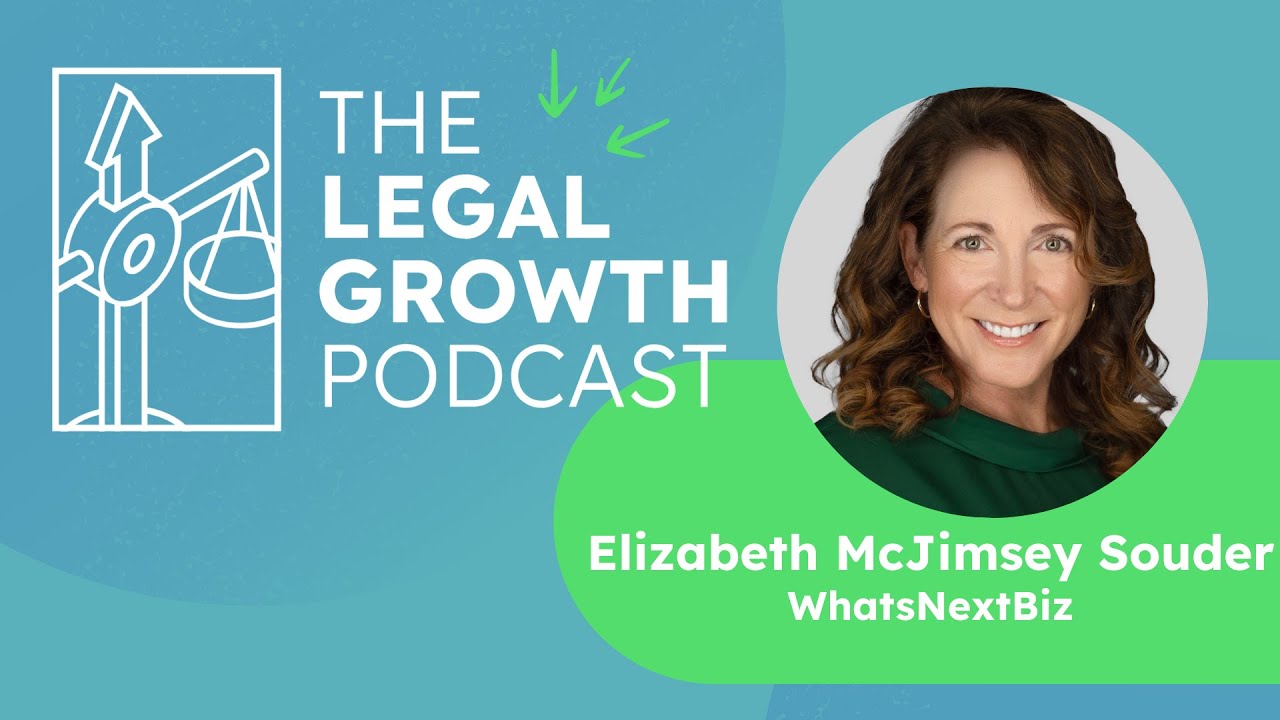 Elizabeth Souder on Reinventing Legal Leadership, Organizational Health, and the Future of Law Firms