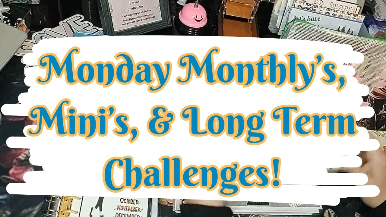 Cash Stuffing | Saving Challenges | Monday Monthly's, Mini's, and Long Term Challenges!
