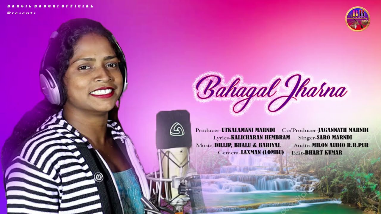 BAHAGAL JHARNA || NEW SANTALI VERSION || 2021 SINGER- SARO MARNDI