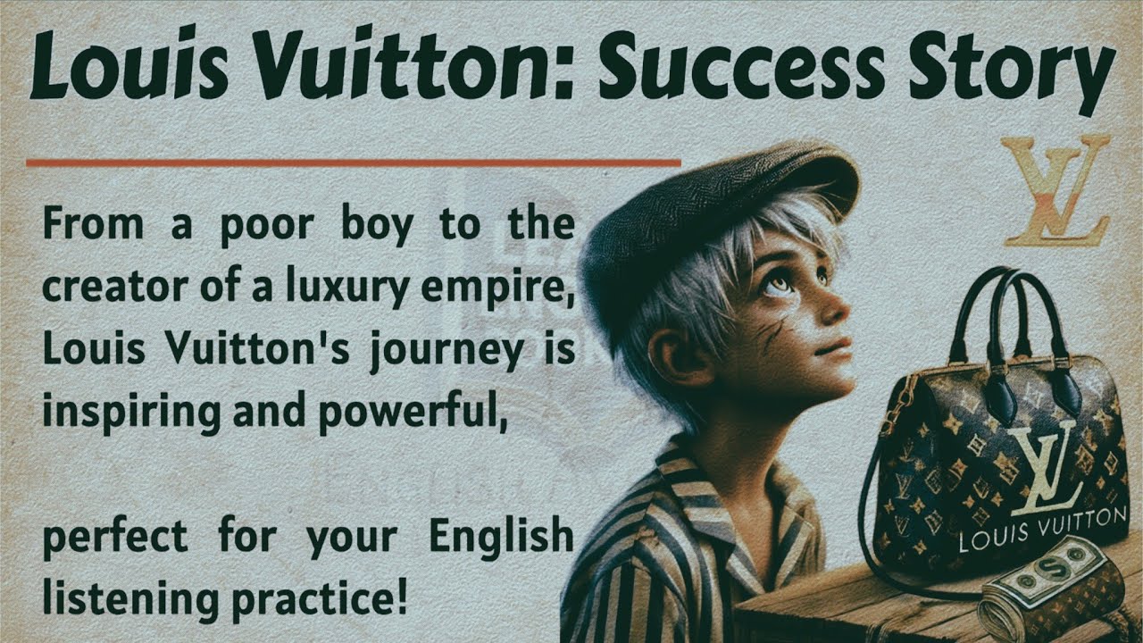 Как бездомный мальчик создал Louis Vuitton || Изучение английского языка через историю. Уровень 3...