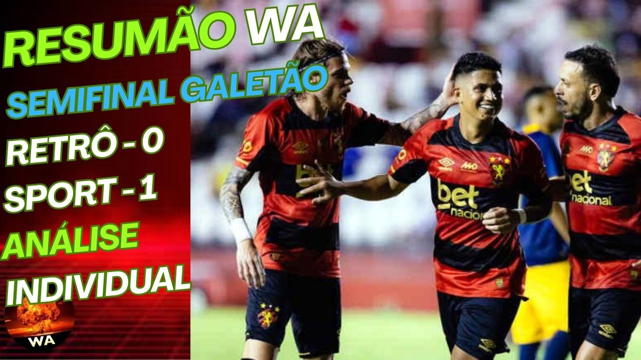 RETRÔ 0x1 SPORT - ANÁLISE INDIVIDUAL (SEMIFINAL) #wareporter100 