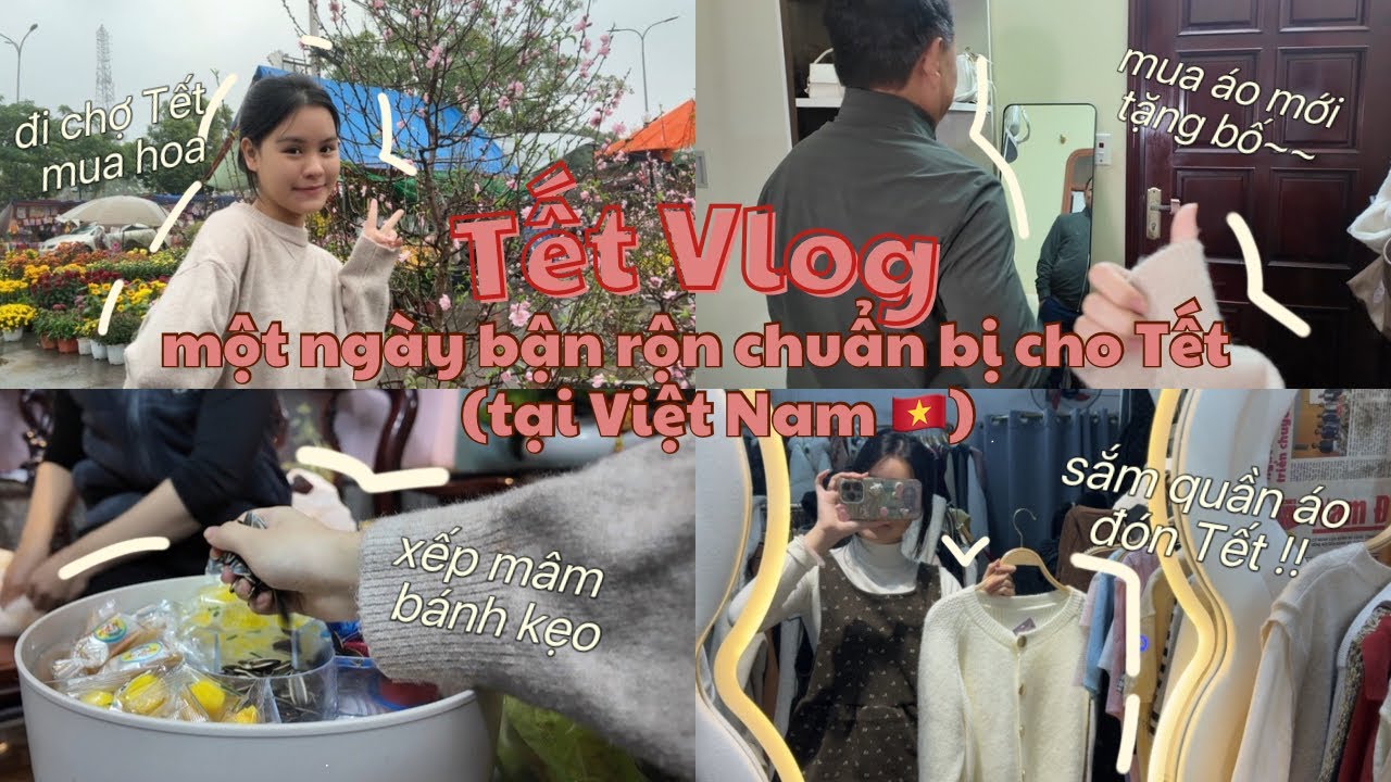 TẾT VLOG || MỘT NGÀY CHUẨN BỊ CHO TẾT ✨ đi chợ Tết, sắm quần áo mới, xếp bánh kẹo, thả cá chép,…