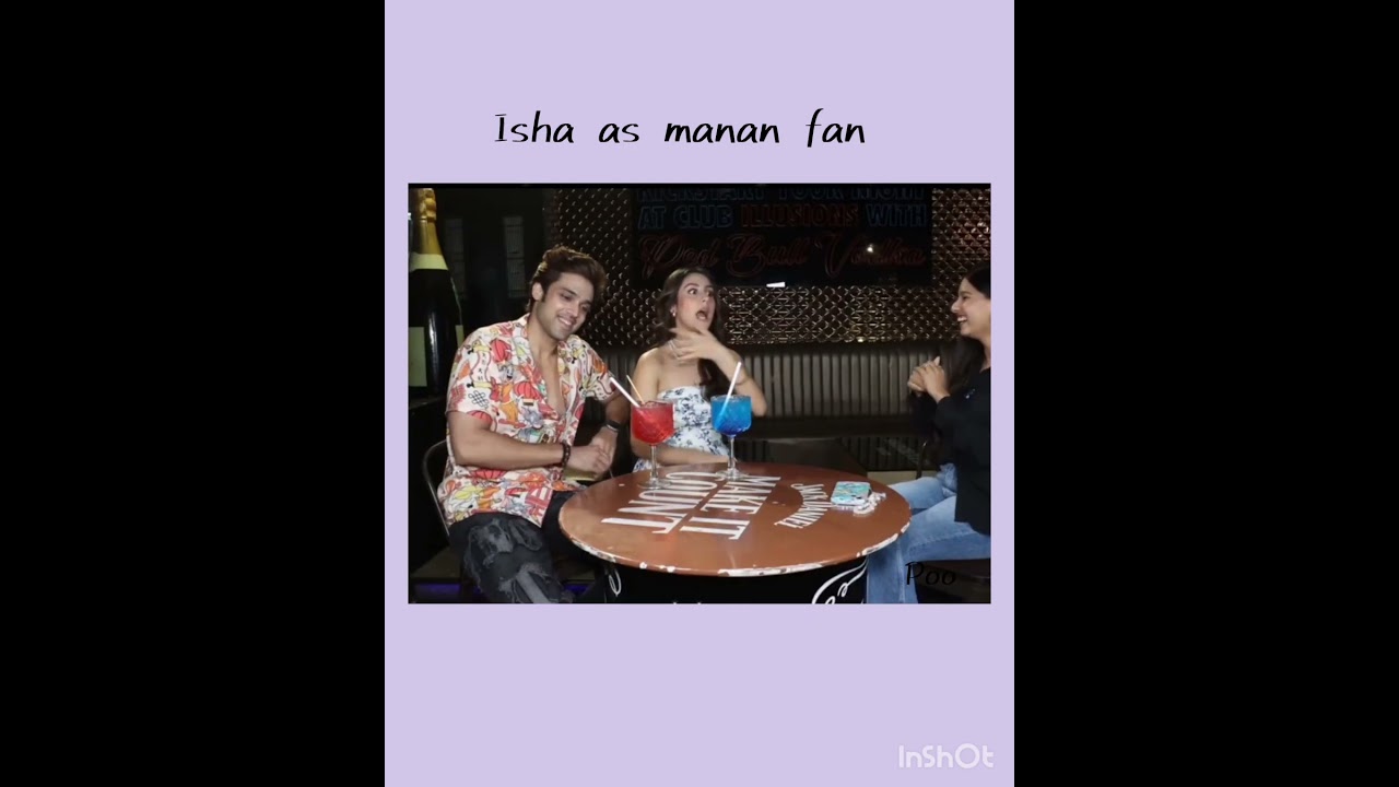 us isha us 😘#manan #kyy #parthsamthaan #Nititaylor #abhisha #manisharani