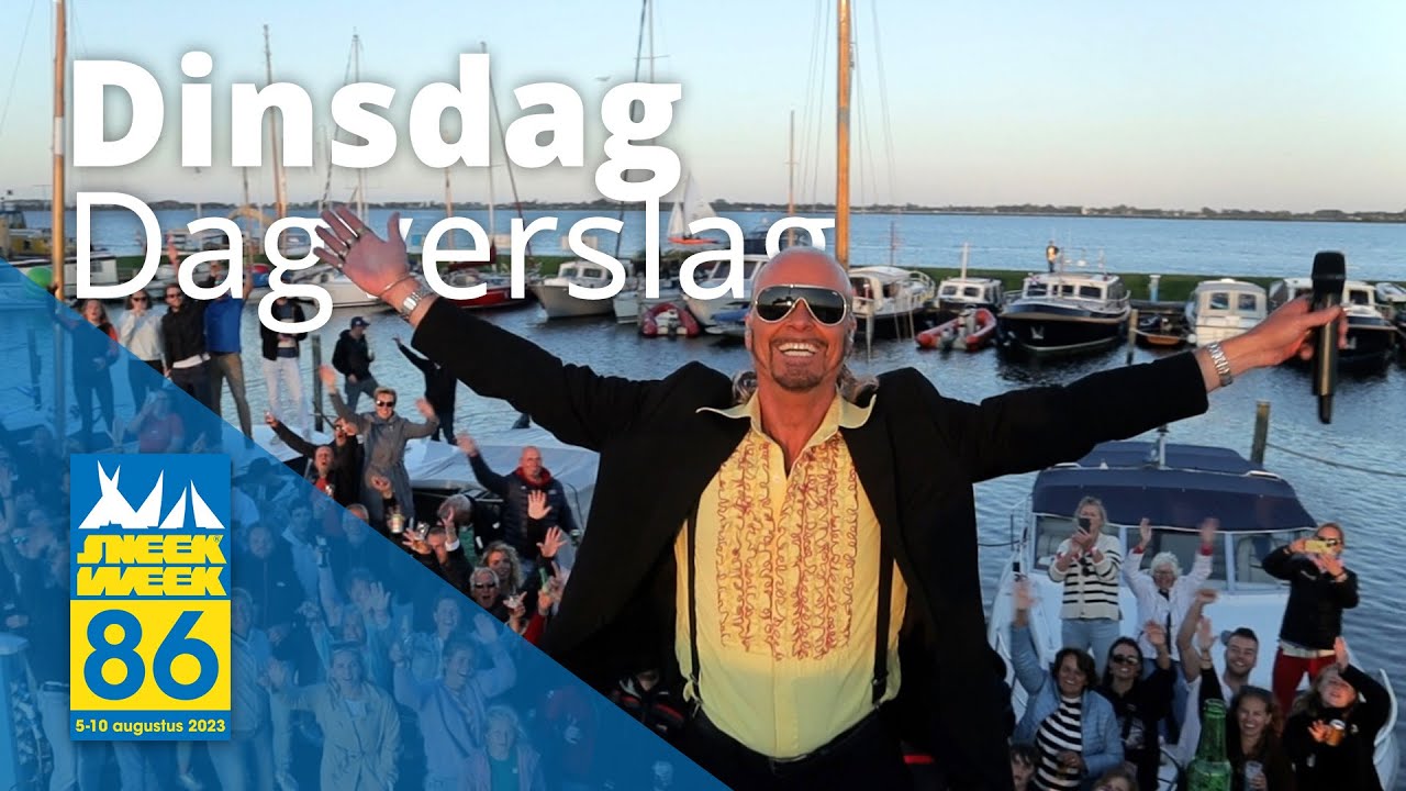 Sneekweek dagverslag - Dinsdag 8 augustus