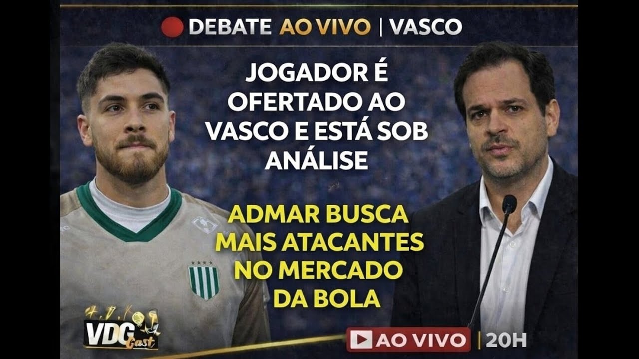 EXCLUSIVO: JOGADOR É OFERTADO AO VASCO E ESTÁ SOB ANÁLISE - ADMAR LOPES MIRA ATACANTES E +