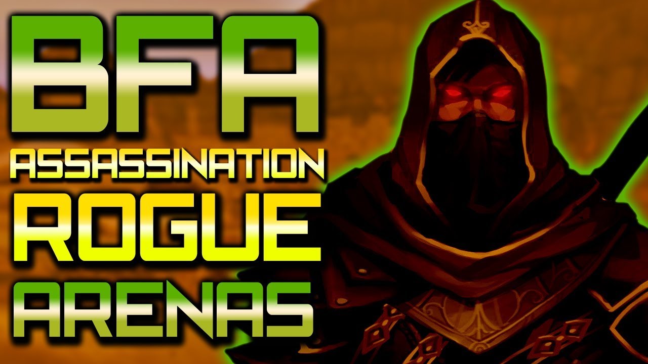 BFA Assassination Rogue PVP: 2v2 Arenas (BFA Beta)